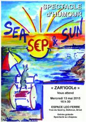 Affiche spectacle 13mai2015 sea sep and sun copie